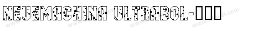 NeueMachina Ultrabol字体转换